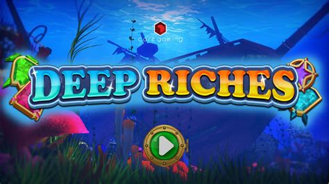 Jogue Deep Riches online